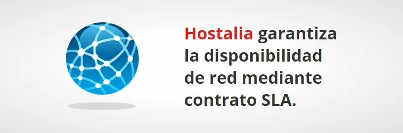 Hostalia garantiza la disponibilidad de red mediante contrato SLA.